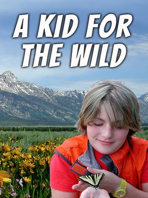 cover image of A Kid for the Wild